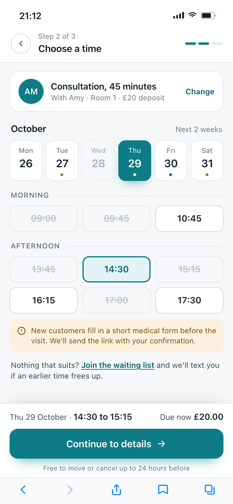 A customer booking a 45-minute consultation on their phone: the next two weeks across the top, free and taken times for Thursday, a note about the medical form, and a button to continue with a deposit due.