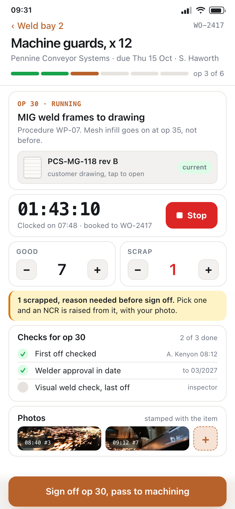 A job card on a phone showing the next operation, the drawing reference
and revision, a running clock with a stop button, counters for quantity
done and scrap, and an inspection checklist with a sign off button.